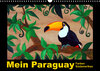 Buchcover Mein Paraguay - Farben Südamerikas (Wandkalender 2023 DIN A3 quer)