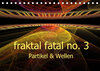 Buchcover fraktal fatal no. 3 Partikel & Wellen (Tischkalender 2023 DIN A5 quer)