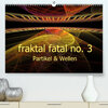 Buchcover fraktal fatal no. 3 Partikel & Wellen (Premium, hochwertiger DIN A2 Wandkalender 2023, Kunstdruck in Hochglanz)