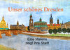 Buchcover Unser schönes Dresden (Wandkalender 2023 DIN A3 quer)