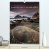 Buchcover LANDSCHAFT AM WASSER (Premium, hochwertiger DIN A2 Wandkalender 2023, Kunstdruck in Hochglanz)