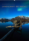 Buchcover Landschaft bei Nacht (Wandkalender 2023 DIN A2 hoch)