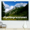 Buchcover Alpenimpressionen, Region Schweiz/Frankreich (Premium, hochwertiger DIN A2 Wandkalender 2023, Kunstdruck in Hochglanz)