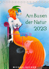 Buchcover Am Busen der Natur / 2023 (Tischkalender 2023 DIN A5 hoch)
