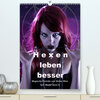 Buchcover Hexen leben besser (Premium, hochwertiger DIN A2 Wandkalender 2023, Kunstdruck in Hochglanz)