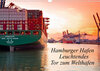 Buchcover Hamburger Hafen - Leuchtendes Tor zum Welthafen (Wandkalender 2023 DIN A3 quer)