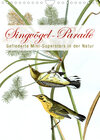 Buchcover Singvögel-Parade (Wandkalender 2023 DIN A4 hoch)