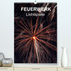 Buchcover FEUERWERK - Lichtspiele (Premium, hochwertiger DIN A2 Wandkalender 2023, Kunstdruck in Hochglanz)