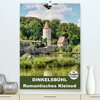 Buchcover Dinkelsbühl - Romantisches Kleinod (Premium, hochwertiger DIN A2 Wandkalender 2023, Kunstdruck in Hochglanz)