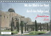 Buchcover Mit der Bibel in der Hand durch das Heilige Land - Jerusalem (Tischkalender 2023 DIN A5 quer)