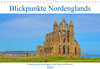 Buchcover Blickpunkte Nordenglands (Wandkalender 2023 DIN A4 quer)