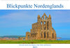 Buchcover Blickpunkte Nordenglands (Wandkalender 2023 DIN A2 quer)