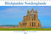 Buchcover Blickpunkte Nordenglands (Tischkalender 2023 DIN A5 quer)