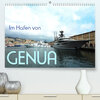 Buchcover Im Hafen von Genua (Premium, hochwertiger DIN A2 Wandkalender 2023, Kunstdruck in Hochglanz)