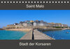 Buchcover Saint Malo - Stadt der Korsaren (Tischkalender 2023 DIN A5 quer)