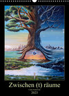 Buchcover Zwischen (t) räume (Wandkalender 2023 DIN A3 hoch)