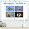Buchcover Fantastische Geschichten (Premium, hochwertiger DIN A2 Wandkalender 2023, Kunstdruck in Hochglanz)