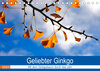 Buchcover Geliebter Ginkgo (Tischkalender 2023 DIN A5 quer)