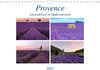 Buchcover Provence, Lavendelzeit in Südfrankreich (Wandkalender 2023 DIN A4 quer)