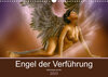 Buchcover Engel der Verführung - Mythologie als Akt (Wandkalender 2023 DIN A3 quer)