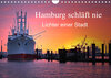 Buchcover Hamburg schläft nie (Wandkalender 2023 DIN A4 quer)