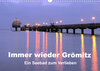 Buchcover Immer wieder Grömitz (Wandkalender 2023 DIN A3 quer)
