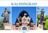 Buchcover Kaliningrad - Das russische Königsberg (Wandkalender 2023 DIN A3 quer)