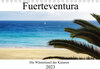 Buchcover Fuerteventura - die Wüsteninsel der Kanaren (Tischkalender 2023 DIN A5 quer)