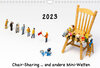 Buchcover Chair-Sharing ... und andere Mini-Welten (Wandkalender 2023 DIN A4 quer)