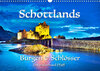 Buchcover Schottlands Burgen und Schlösser (Wandkalender 2023 DIN A3 quer)