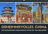 Buchcover Geheimnisvolles China 2023 (Wandkalender 2023 DIN A2 quer)