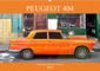 Buchcover PEUGEOT 404 - Frankreichs Mercedes in Kuba (Wandkalender 2023 DIN A2 quer)