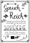 Buchcover Spruch-Reich-handgeschriebene Sprüche von frech bis weise (Wandkalender 2023 DIN A4 hoch)
