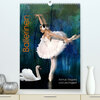 Buchcover Ballerinen - Anmut, Eleganz und Leichtigkeit (Premium, hochwertiger DIN A2 Wandkalender 2023, Kunstdruck in Hochglanz)