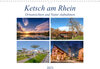 Buchcover Ketsch am Rhein, Ortsansichten und Natur-Aufnahmen (Wandkalender 2023 DIN A3 quer)