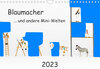 Buchcover Blaumacher ... und andere Mini-Welten (Wandkalender 2023 DIN A4 quer)