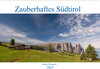 Buchcover Zauberhaftes Südtirol (Wandkalender 2023 DIN A2 quer)