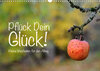 Buchcover Pflück Dein Glück – Kleine Weisheiten für den Alltag (Wandkalender 2023 DIN A3 quer)