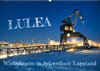 Buchcover Lulea - Wintertraum in Schwedisch Lappland (Wandkalender 2023 DIN A2 quer)
