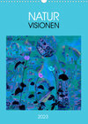 Buchcover NaturVisionen (Wandkalender 2023 DIN A3 hoch)