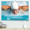 Buchcover Schwimmen: Sport auf blauen Bahnen (Premium, hochwertiger DIN A2 Wandkalender 2023, Kunstdruck in Hochglanz)