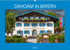 Buchcover Dahoam in Bayern (Wandkalender 2023 DIN A2 quer)