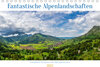 Buchcover Fantastische Alpenlandschaften (Tischkalender 2023 DIN A5 quer)
