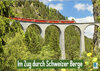 Buchcover Im Zug durch Schweizer Berge (Wandkalender 2023 DIN A2 quer)