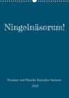 Buchcover Ningelnäsorum! Mundart und Dialekt Kalender Sachsen (Wandkalender 2023 DIN A3 hoch)