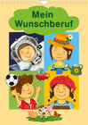 Buchcover Mein Wunschberuf (Wandkalender 2023 DIN A4 hoch)