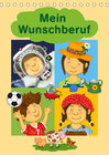Buchcover Mein Wunschberuf (Tischkalender 2023 DIN A5 hoch)