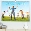 Buchcover Hula-Hoop-lala: Spaß, Sport und Fitness mit Hula-Hoop-Reifen (Premium, hochwertiger DIN A2 Wandkalender 2023, Kunstdruck