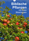 Buchcover Biblische Pflanzen mit ihren Bibelversen (Wandkalender 2023 DIN A4 hoch)