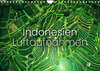 Buchcover Indonesien Luftaufnahmen (Wandkalender 2023 DIN A4 quer)